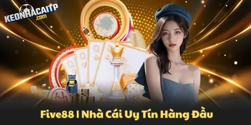 Giới thiệu vài điều về FIVE88