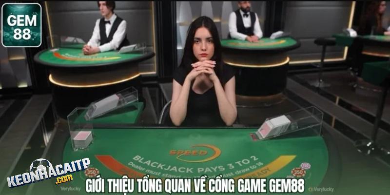 Giới thiệu đôi điều về nhà cái GEM88