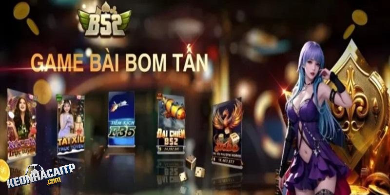 Tại sao B52 lại có vị thế như là một cổng game hàng đầu hiện nay?