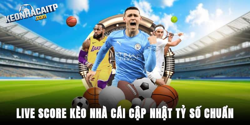 Ưu điểm của tính năng Live Score Ưu điểm của tính năng Live Score