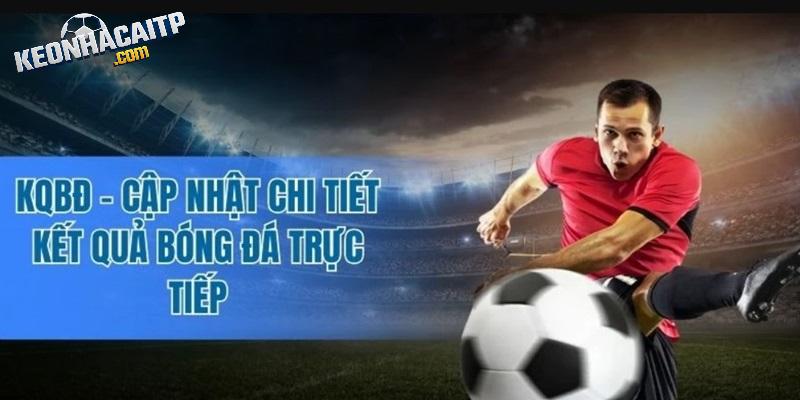 Những thông tin có trong mục kết quả bóng đá